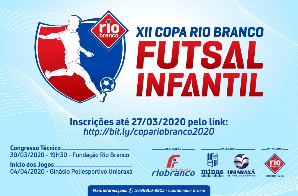 Regulamento Geral da XII Copa Rio Branco de Futsal Infantil